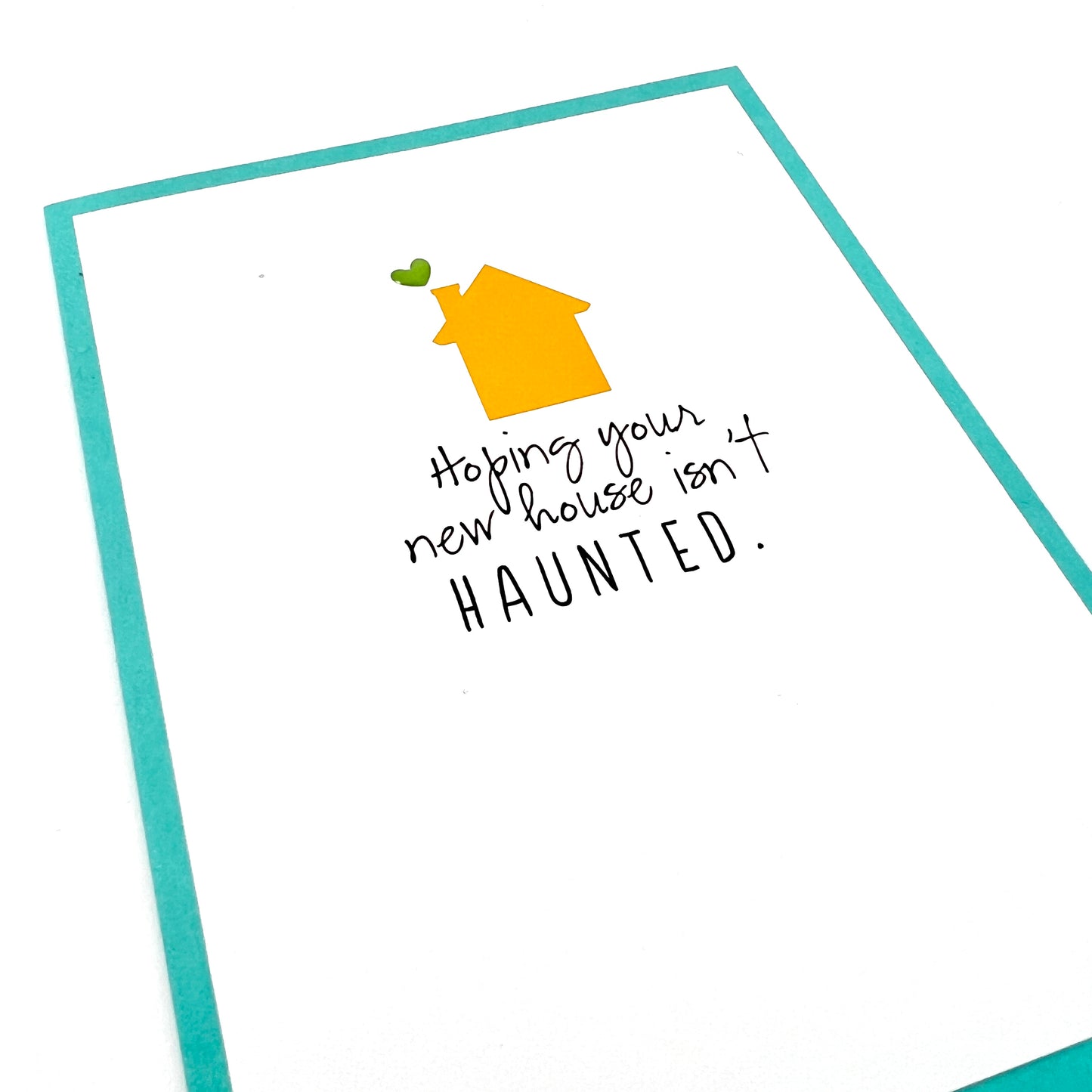 Hoping New House isn’t Haunted card