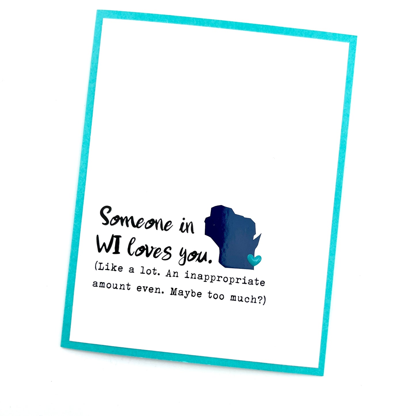 Someone in (Choose State) Loves You card