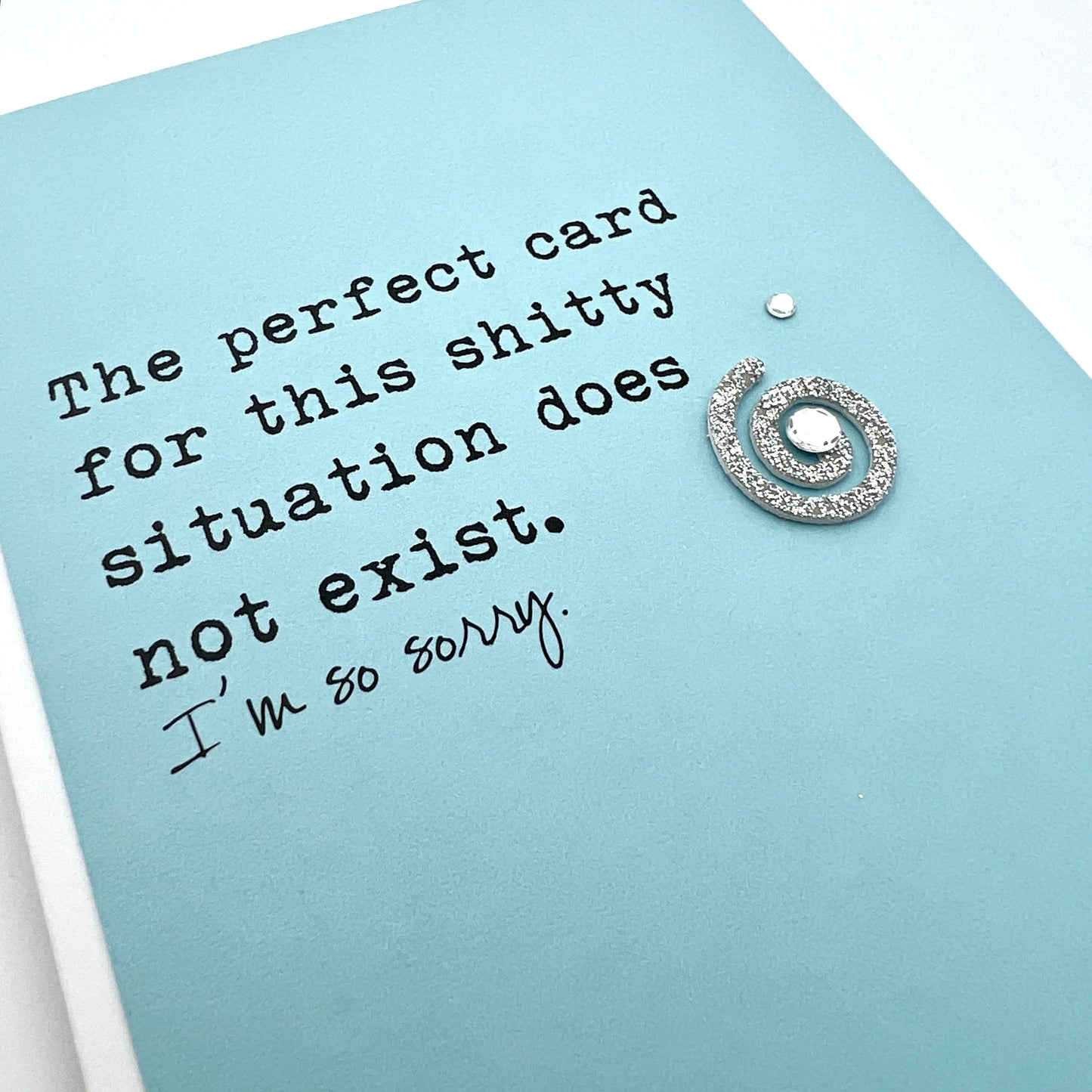 Perfect Card for Shitty Situation Does card