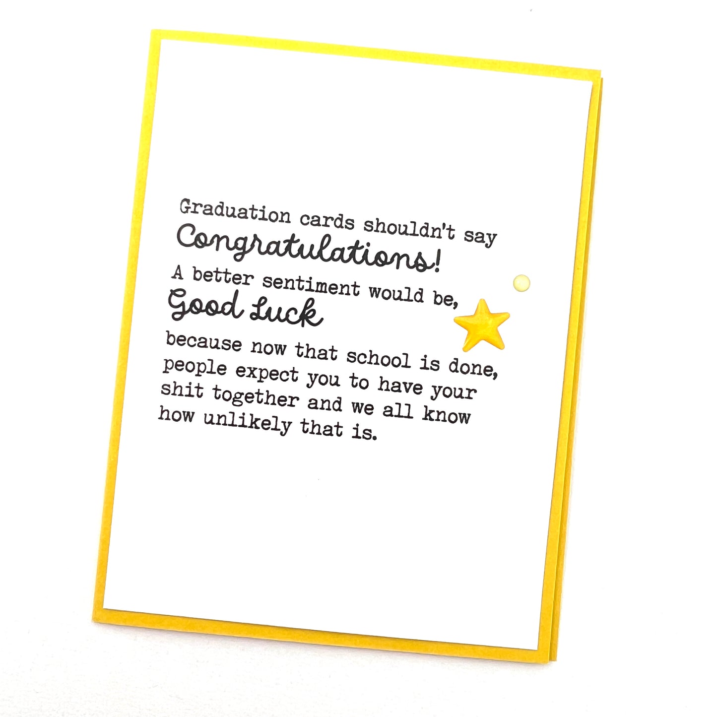 Better Sentiment is Good Luck grad card