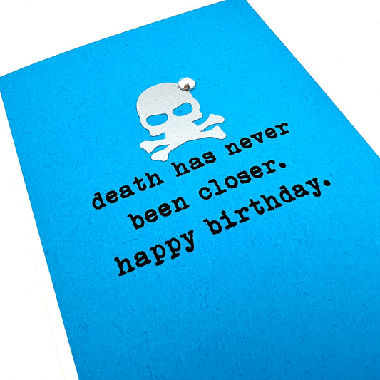 Death has Never Been Closer card