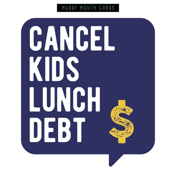 Cancel Kids Lunch Debt