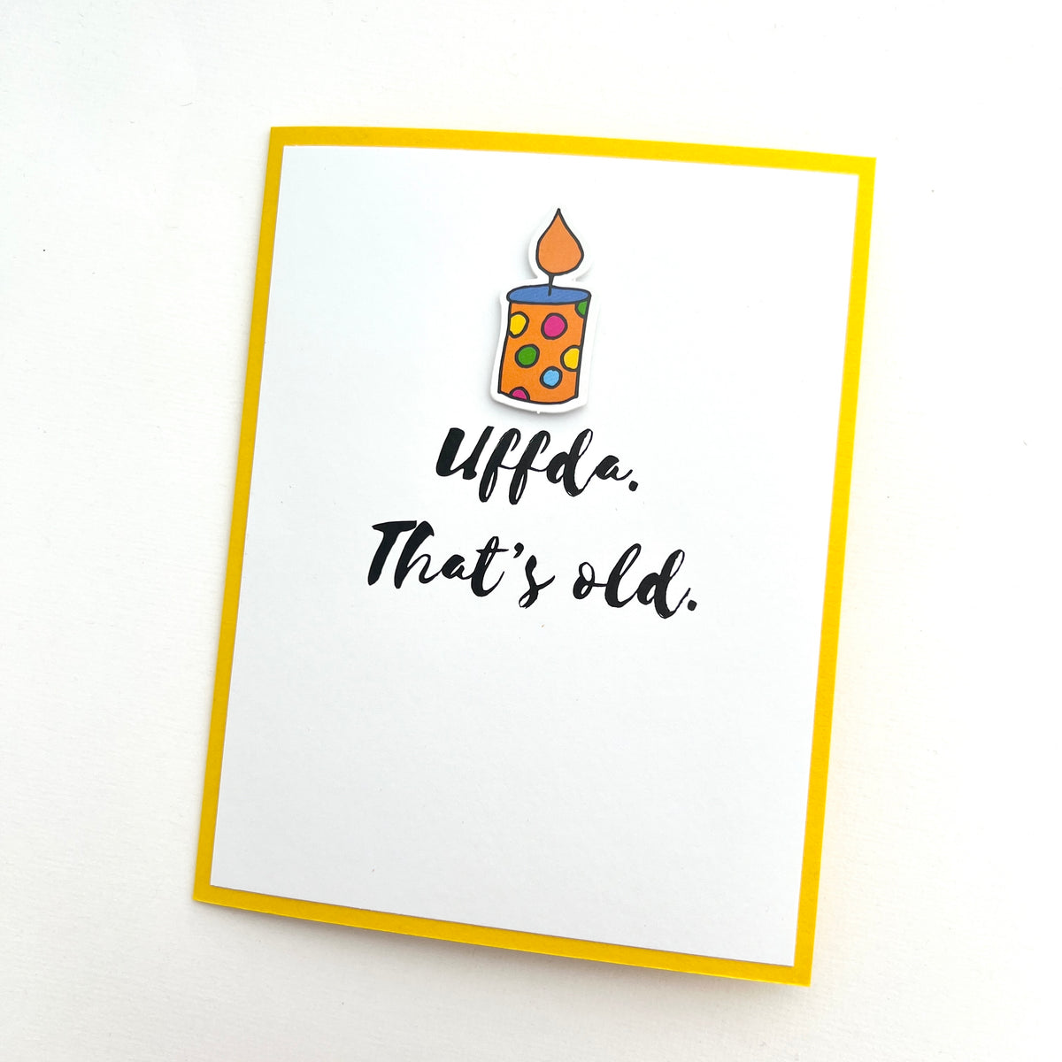 Birthday Uffda That’s Old card