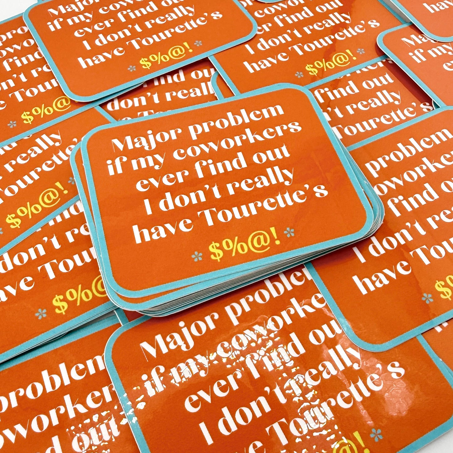 Don’t Have Tourette’s vinyl sticker