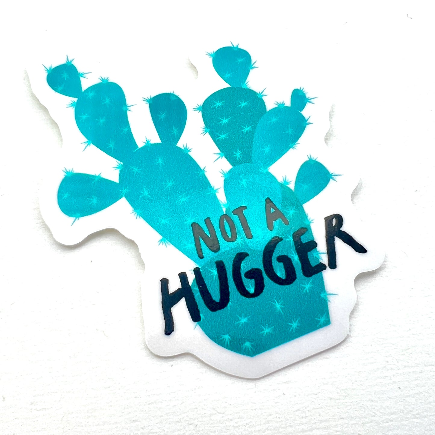 Not a Hugger vinyl sticker
