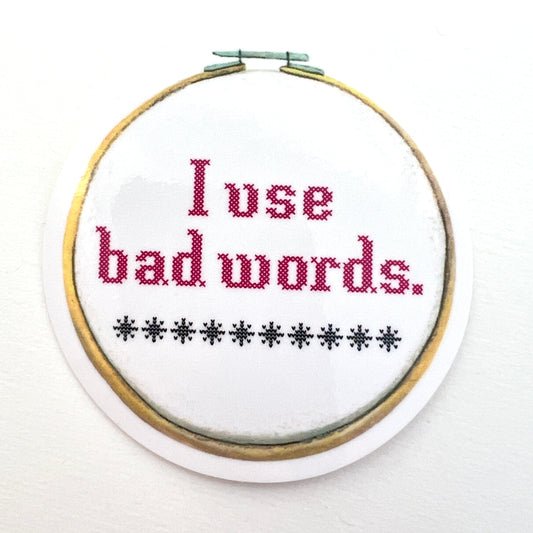 I Use Bad Words vinyl sticker