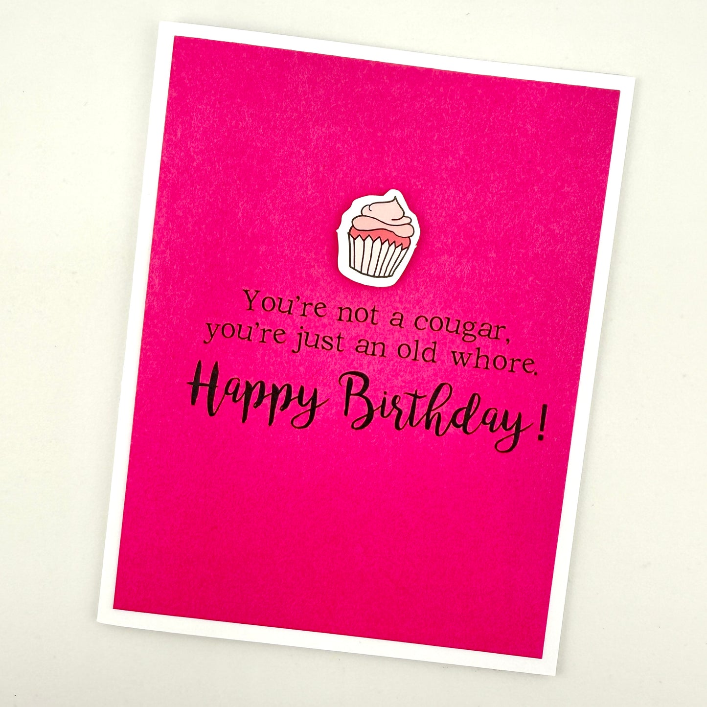 Not a Cougar Old Whore card