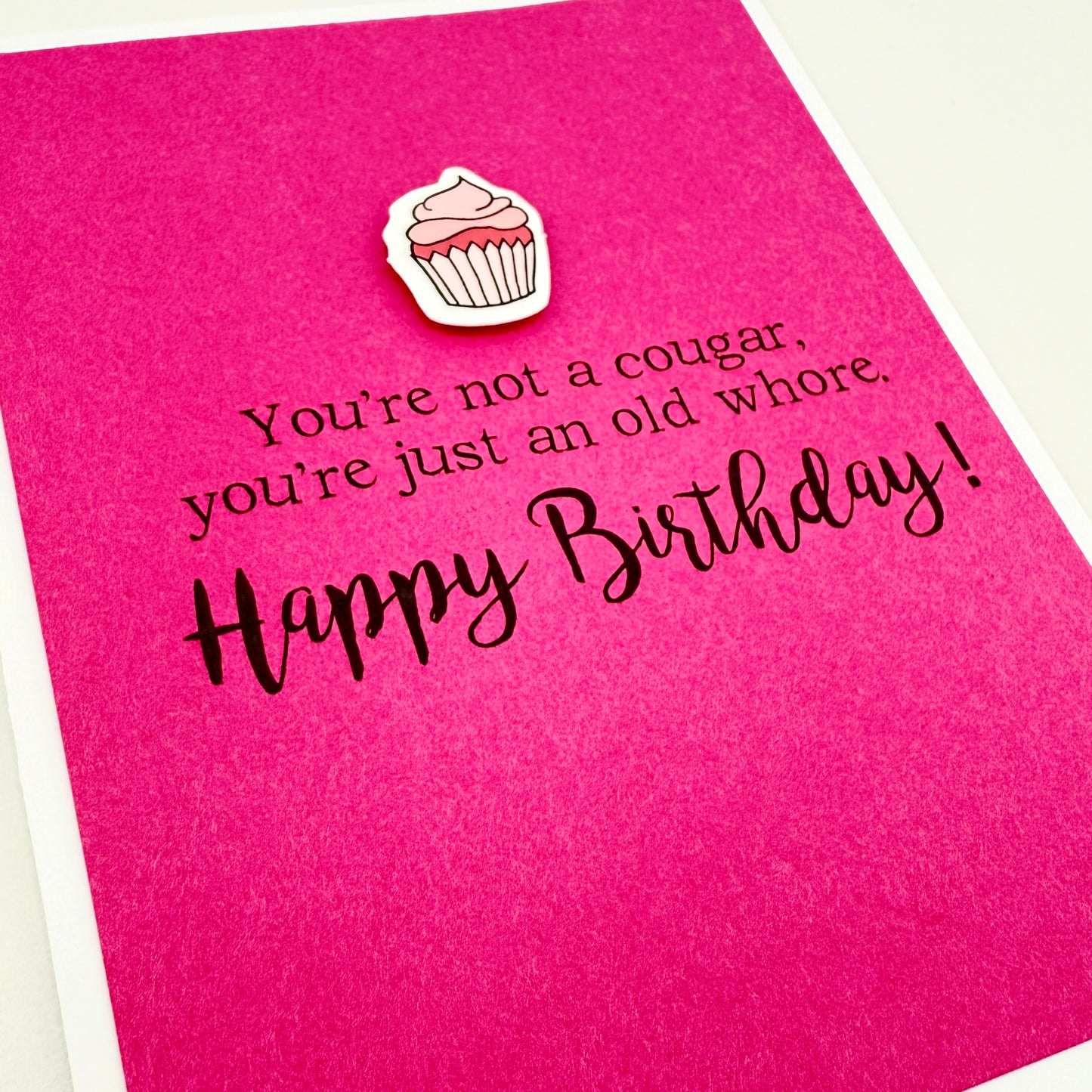 Not a Cougar Old Whore card