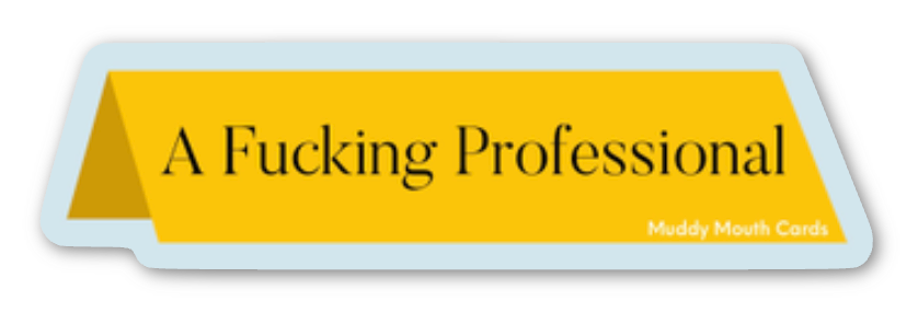 Fucking Professional nameplate vinyl sticker