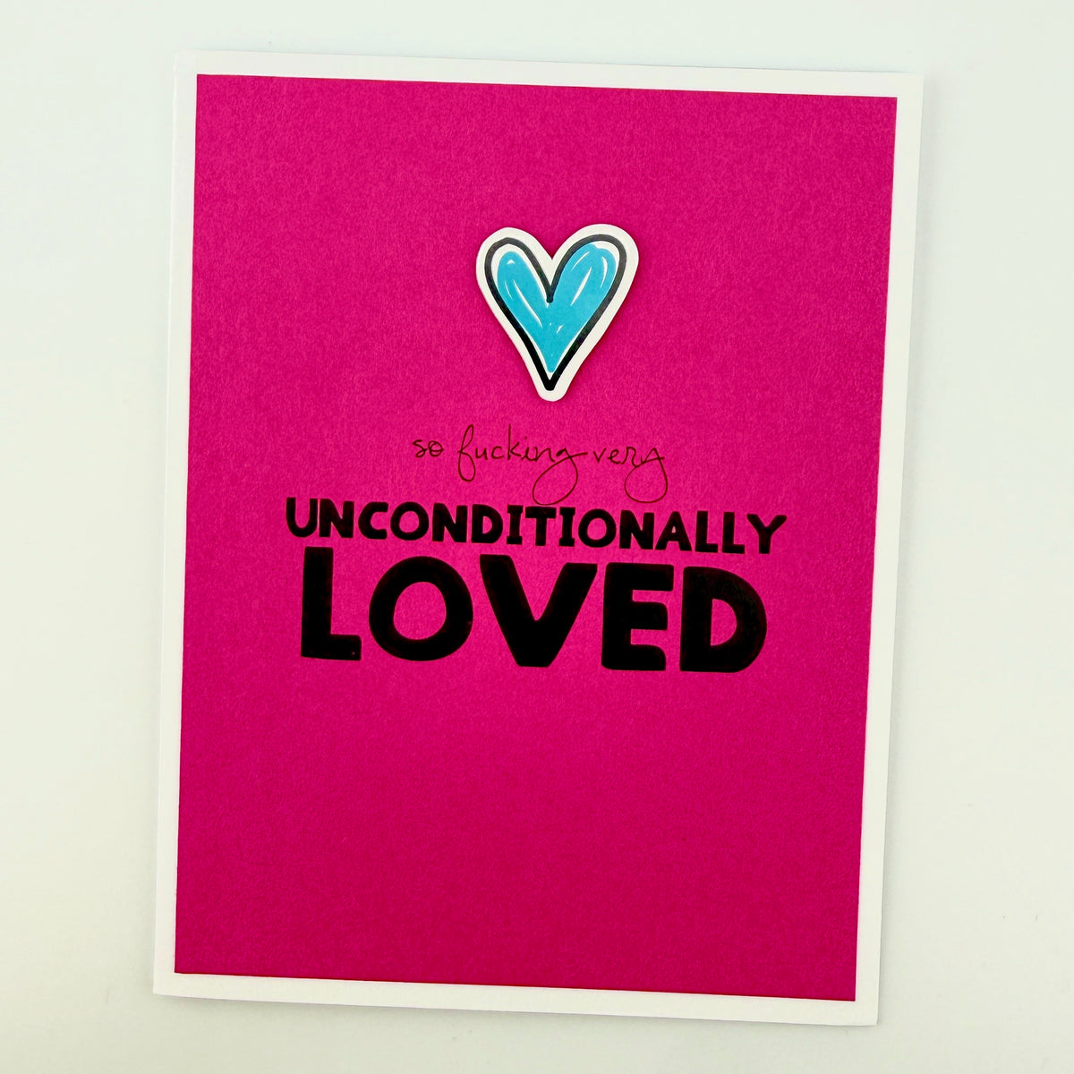 Unconditionally Loved card
