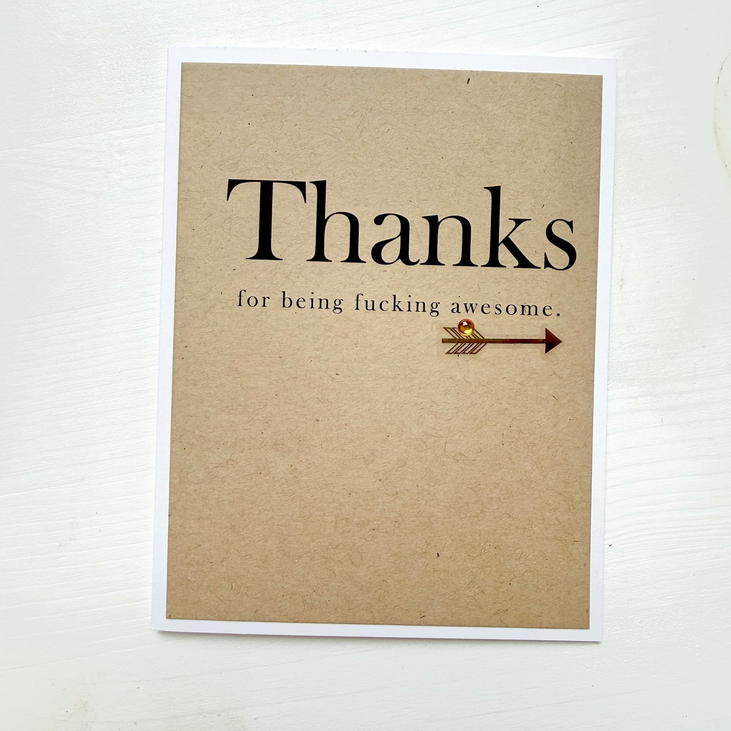 Thanks for Being Fucking Awesome card