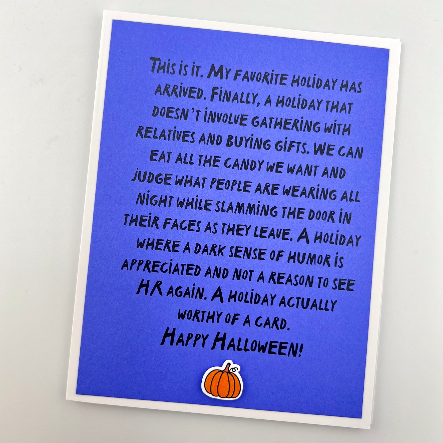 Favorite Holiday has Arrived Halloween card