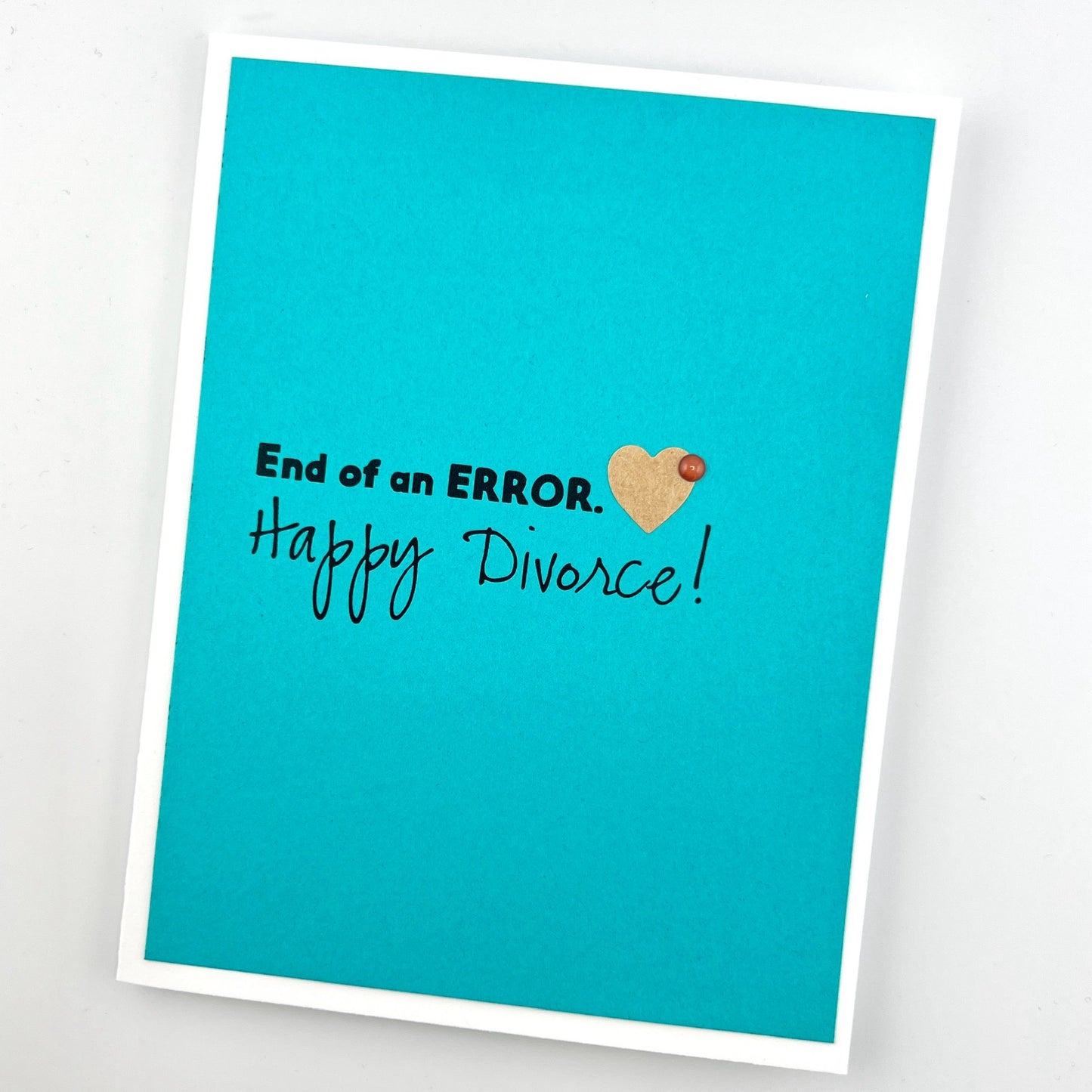 End of an Error divorce card