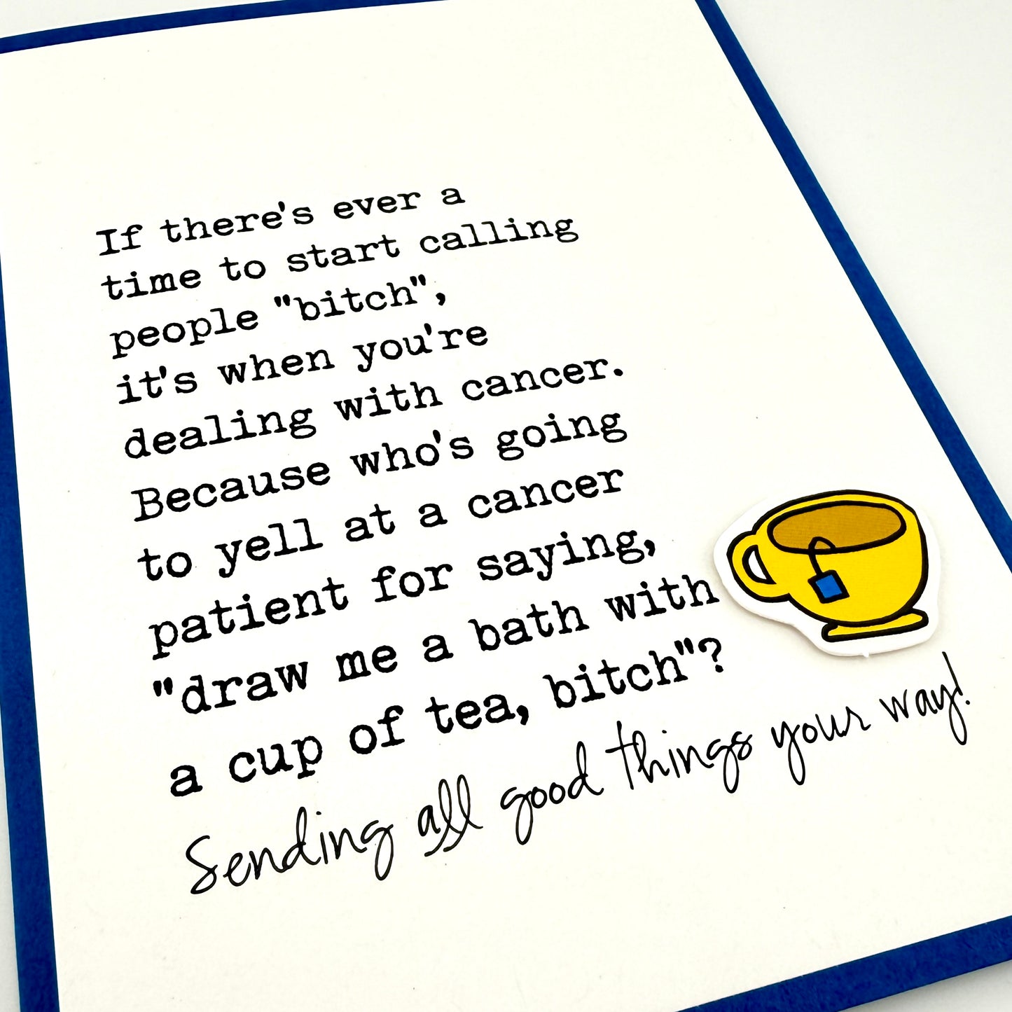 Start Calling People Bitch cancer card