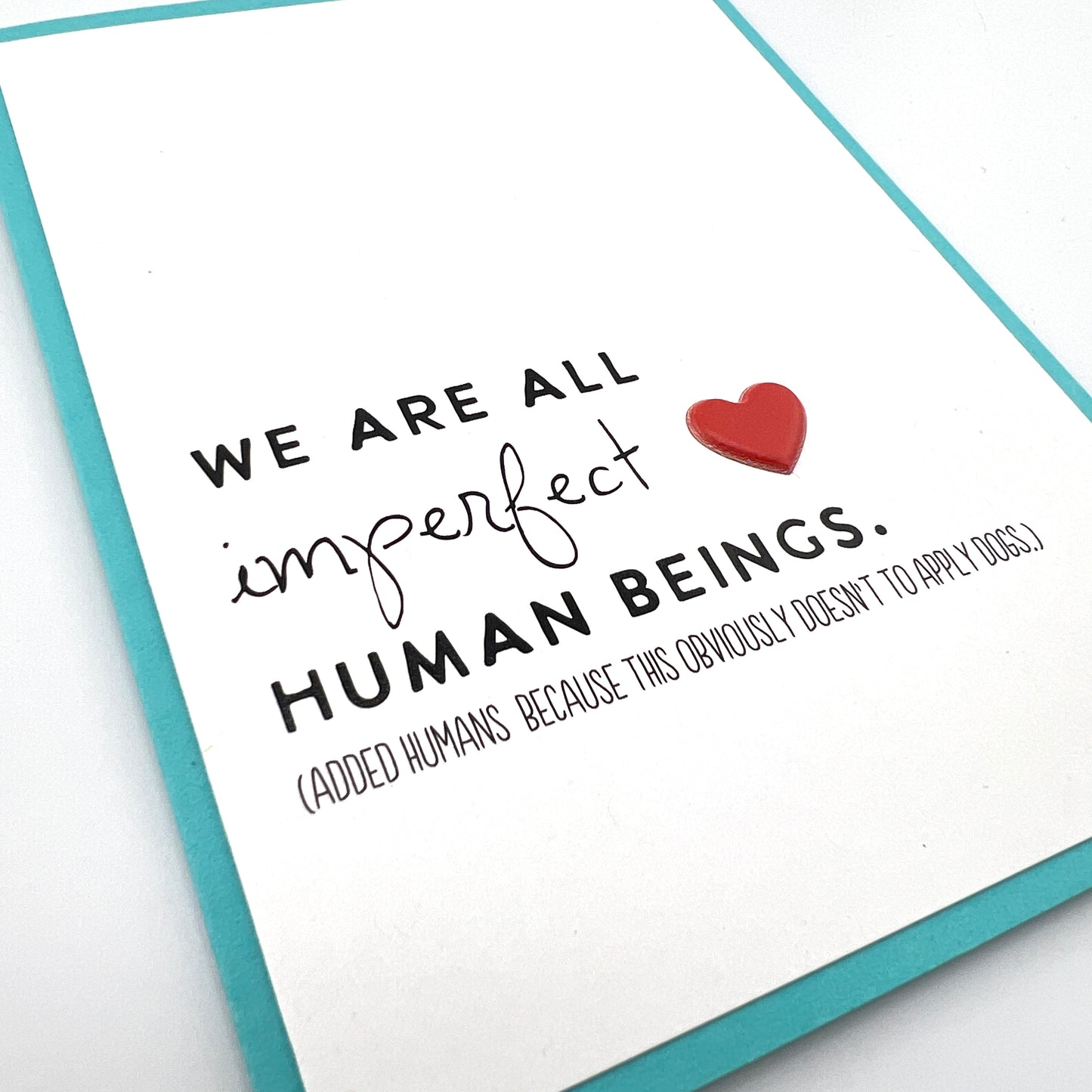 Imperfect Humans Doesn’t Apply to Dogs card