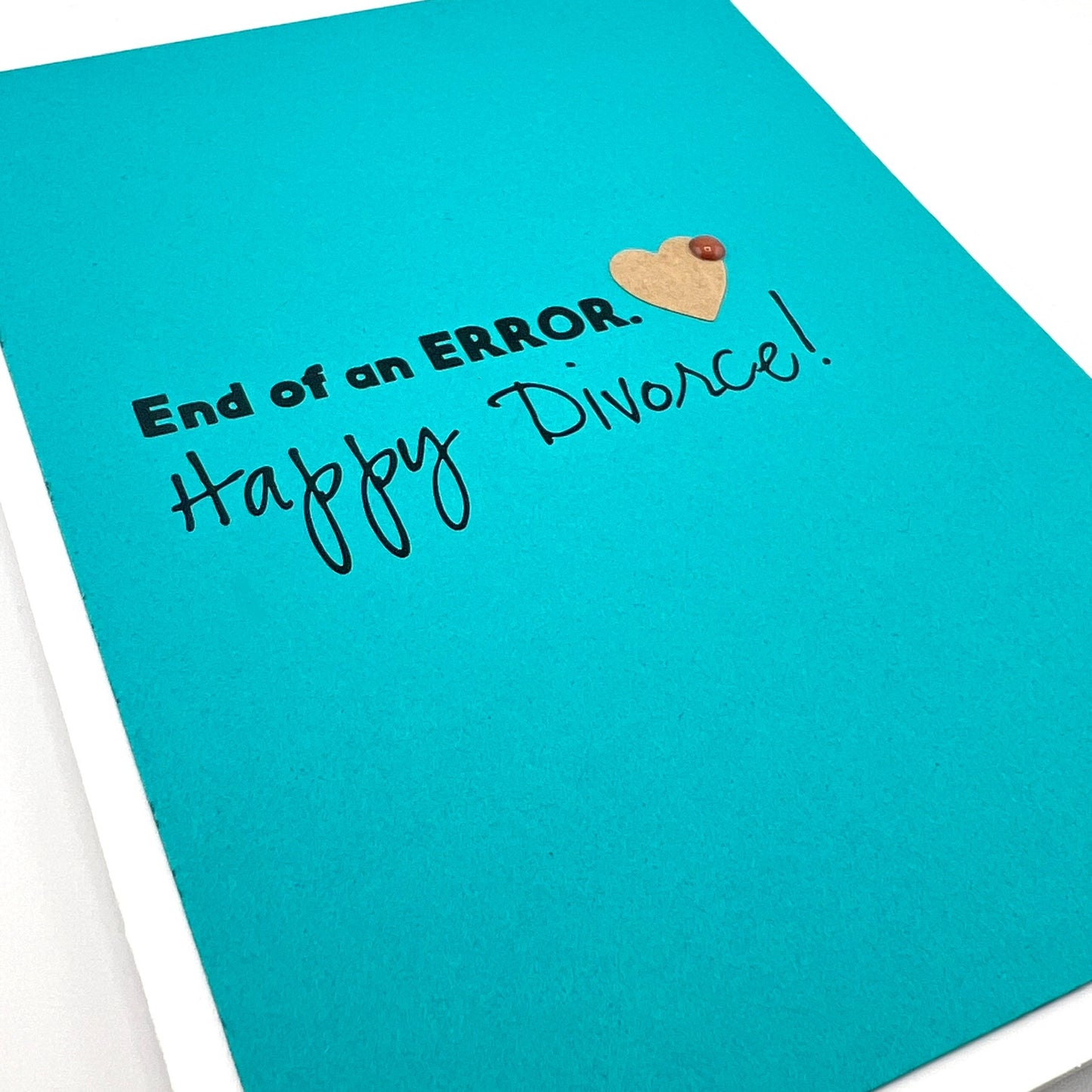 End of an Error divorce card