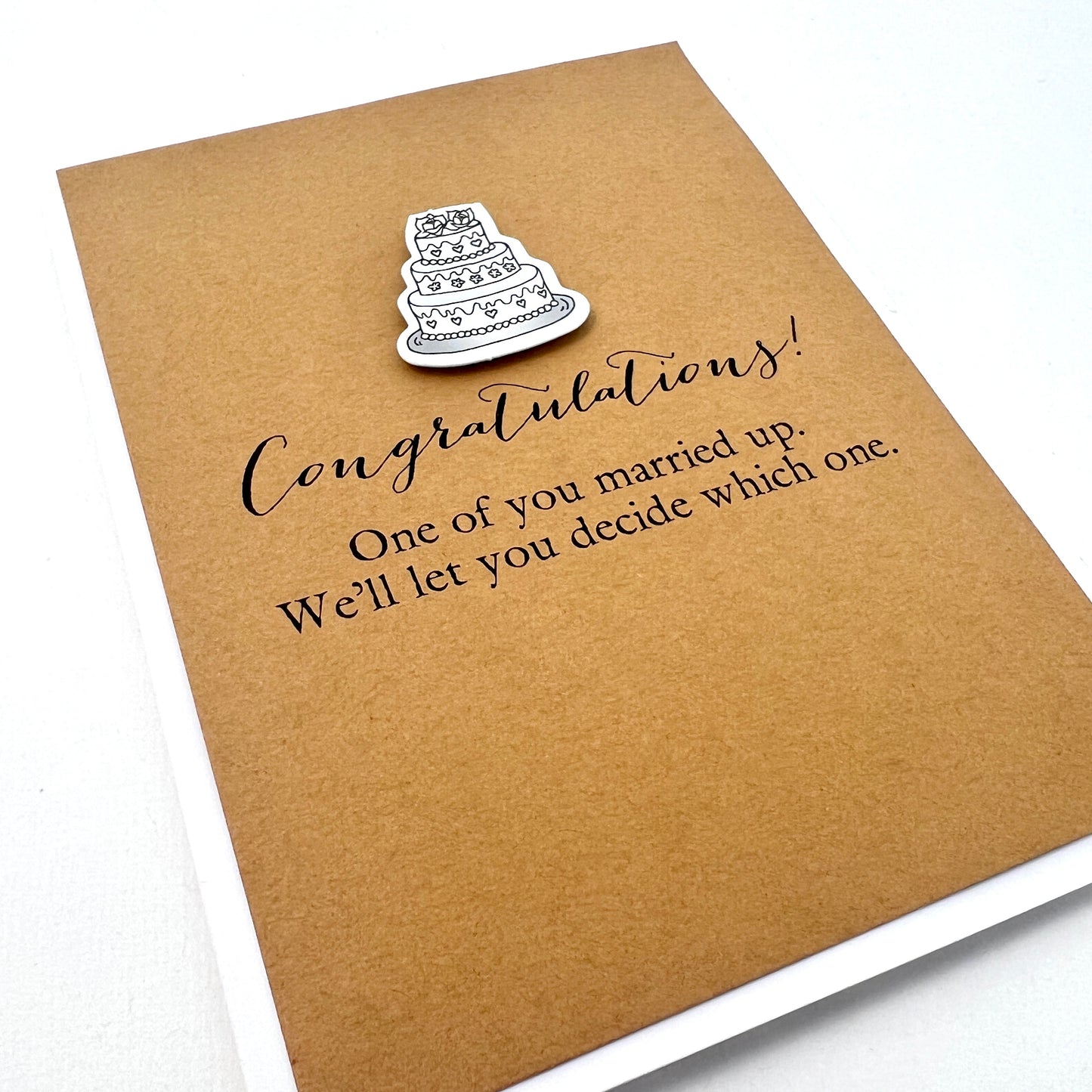 One of You Married Up card