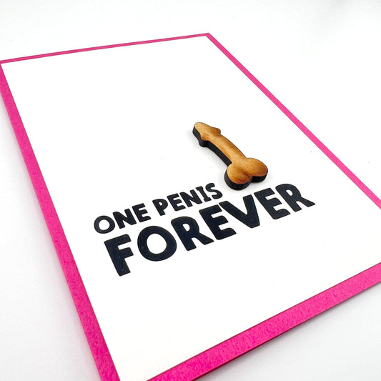 One Penis Forever engagement anniversary card