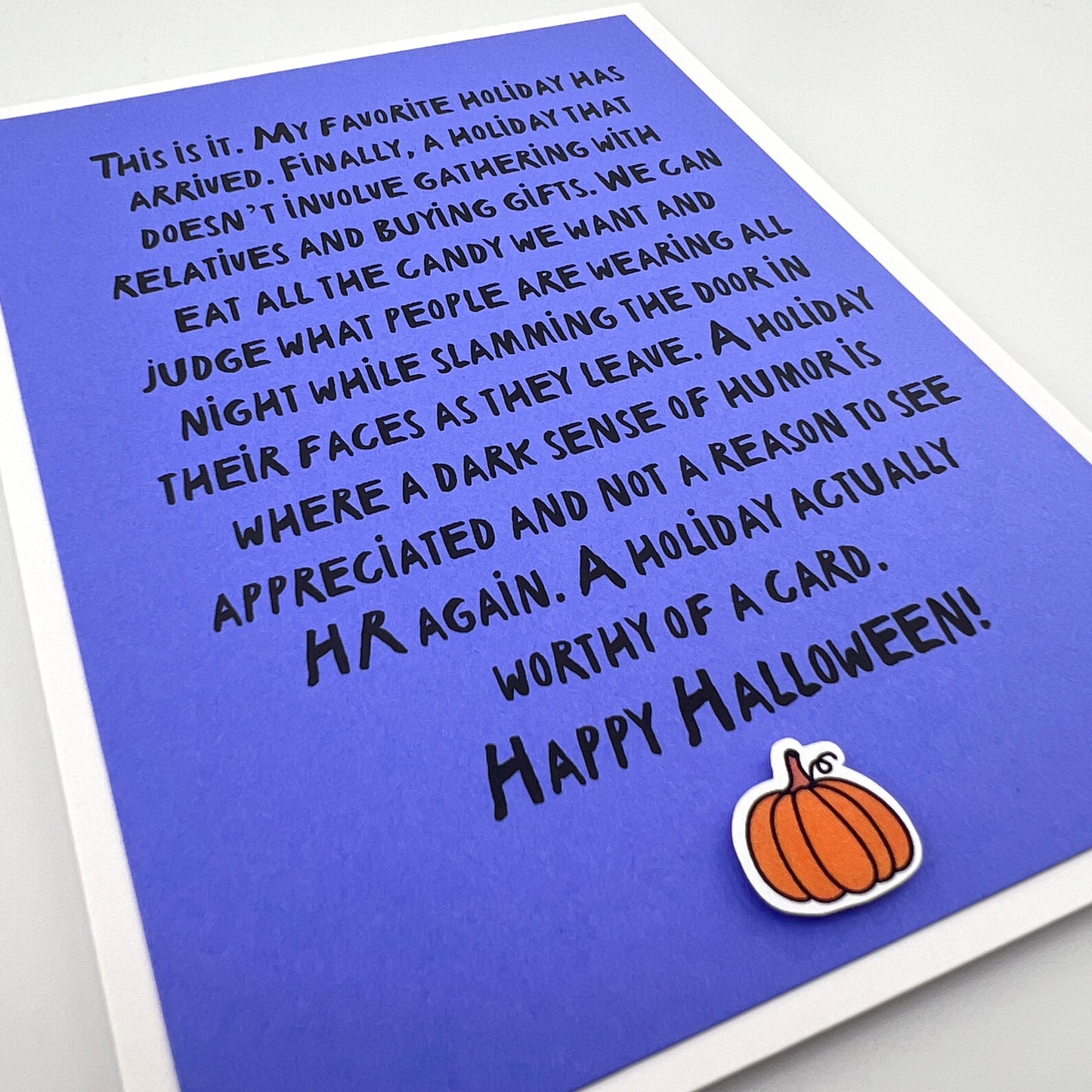 Favorite Holiday has Arrived Halloween card