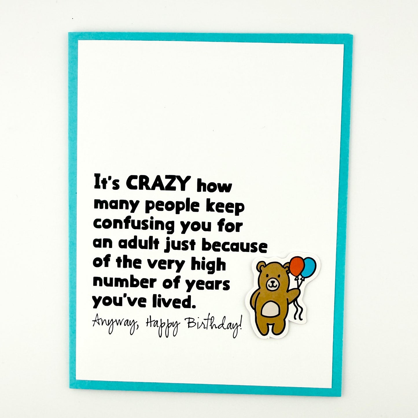 Confusing you for an Adult birthday card