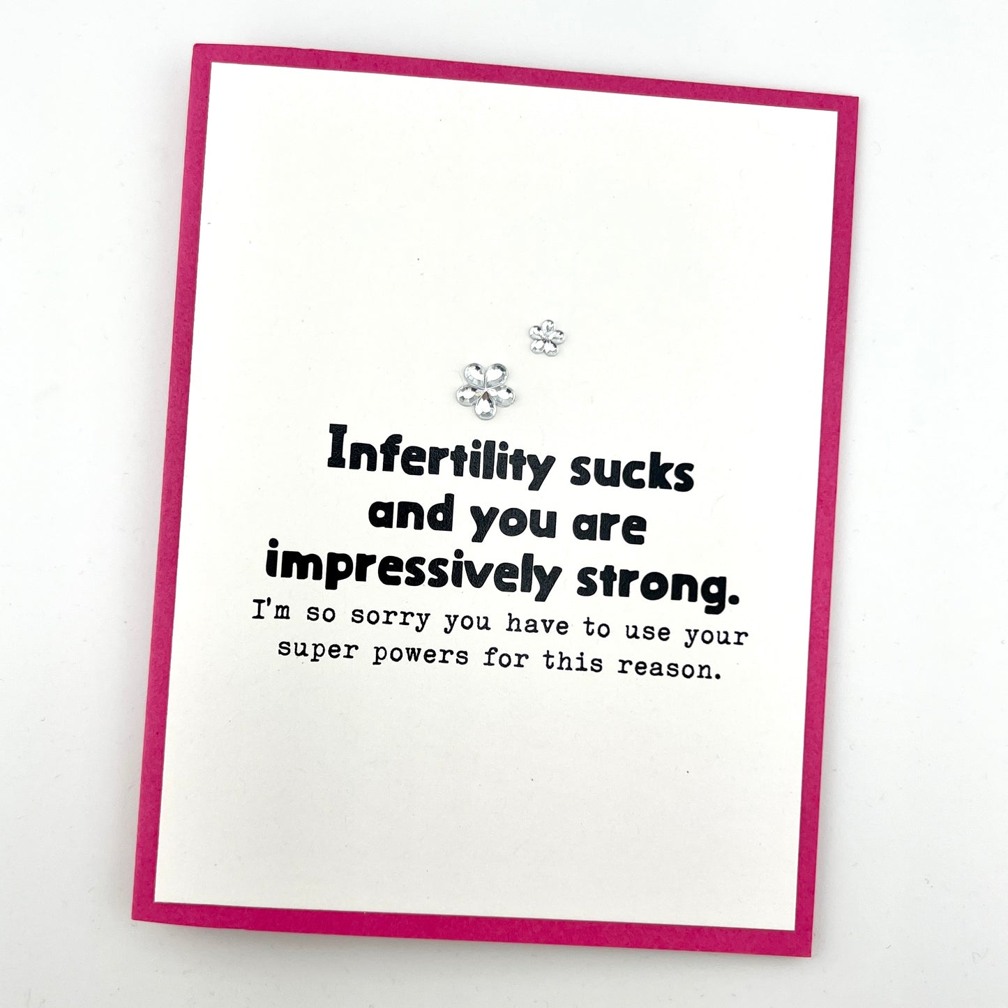 Infertility Sucks You are Strong card