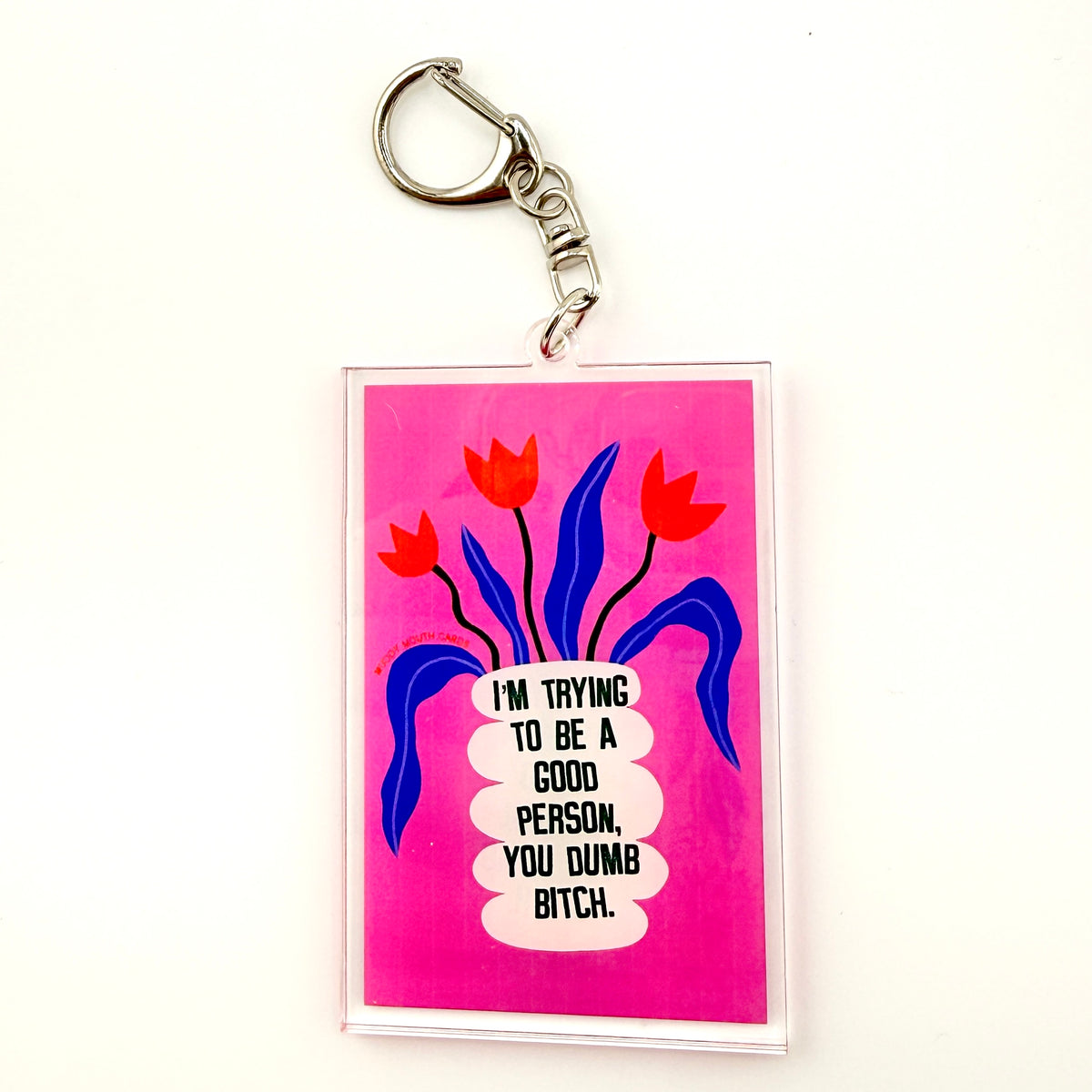 Trying to be a Good Person keychain clip