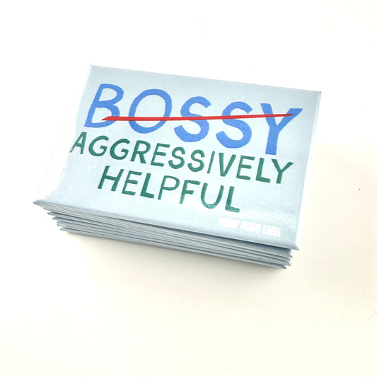 Bossy Aggressively Helpful magnet