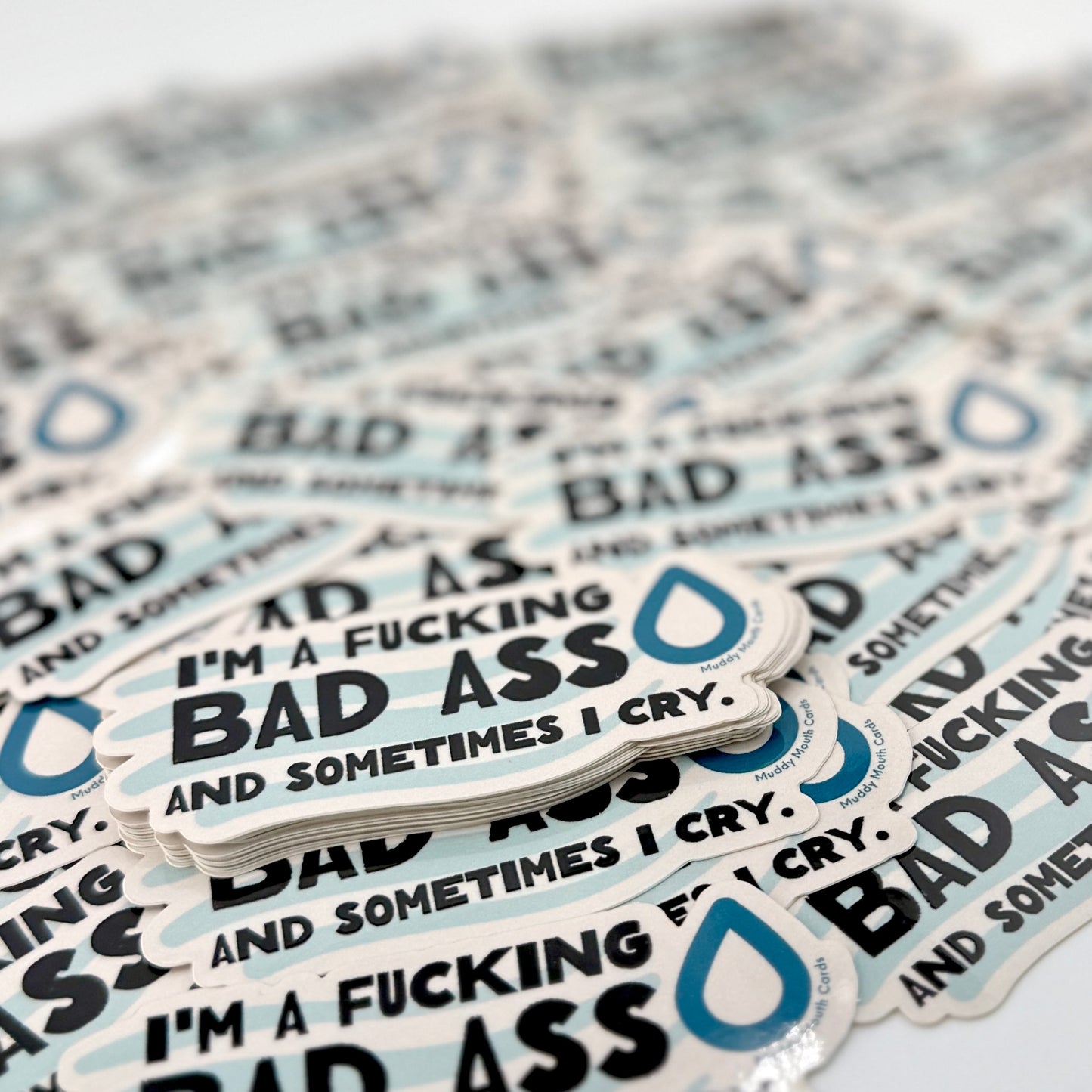 Bad Ass Sometimes Cry vinyl sticker