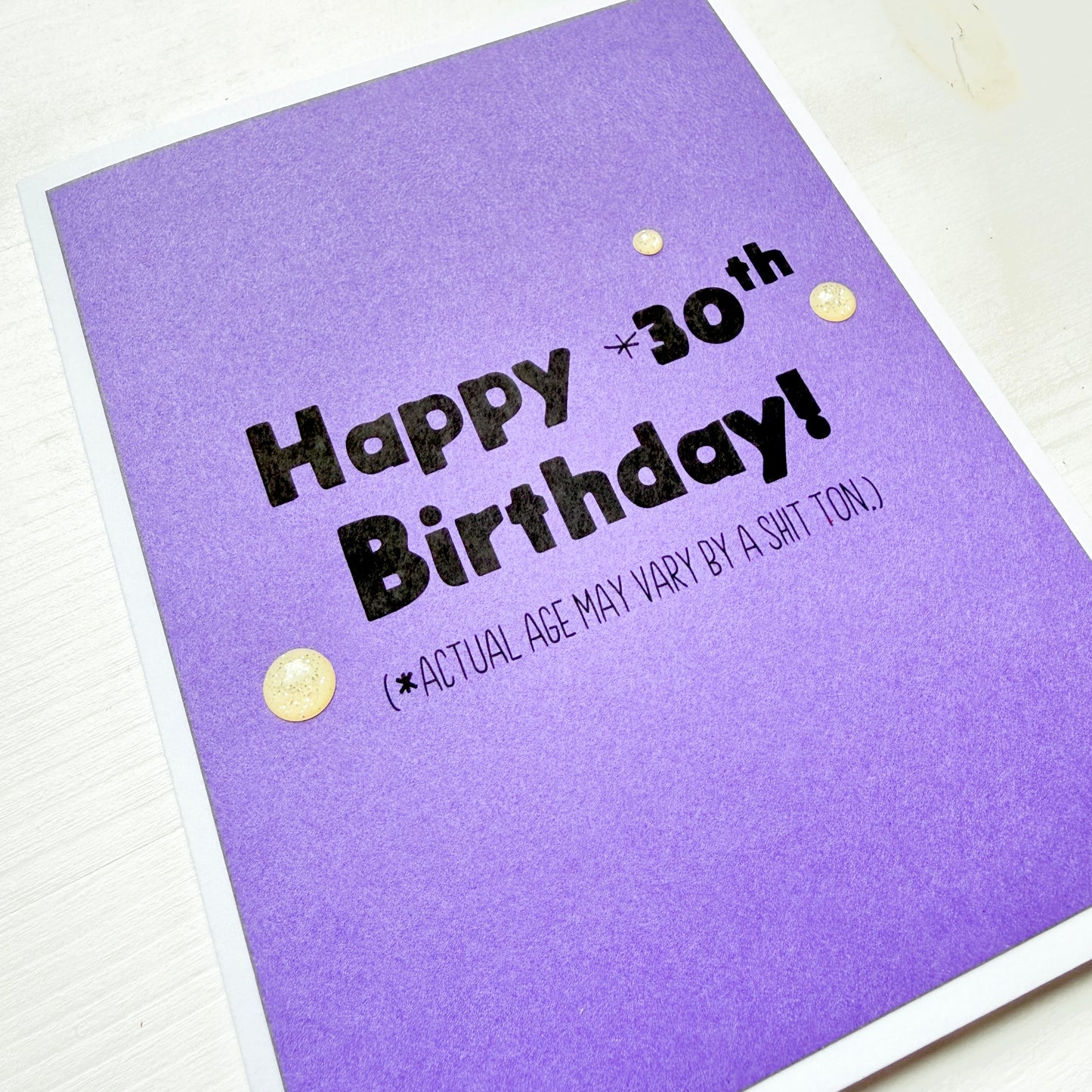 Age May Vary By a Shit Ton card