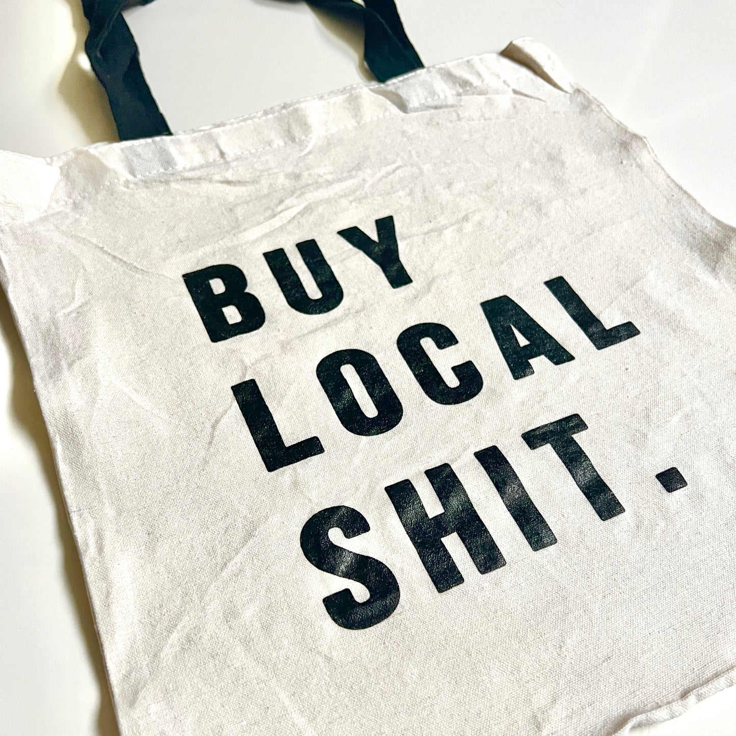 Buy Local Shit tote bag