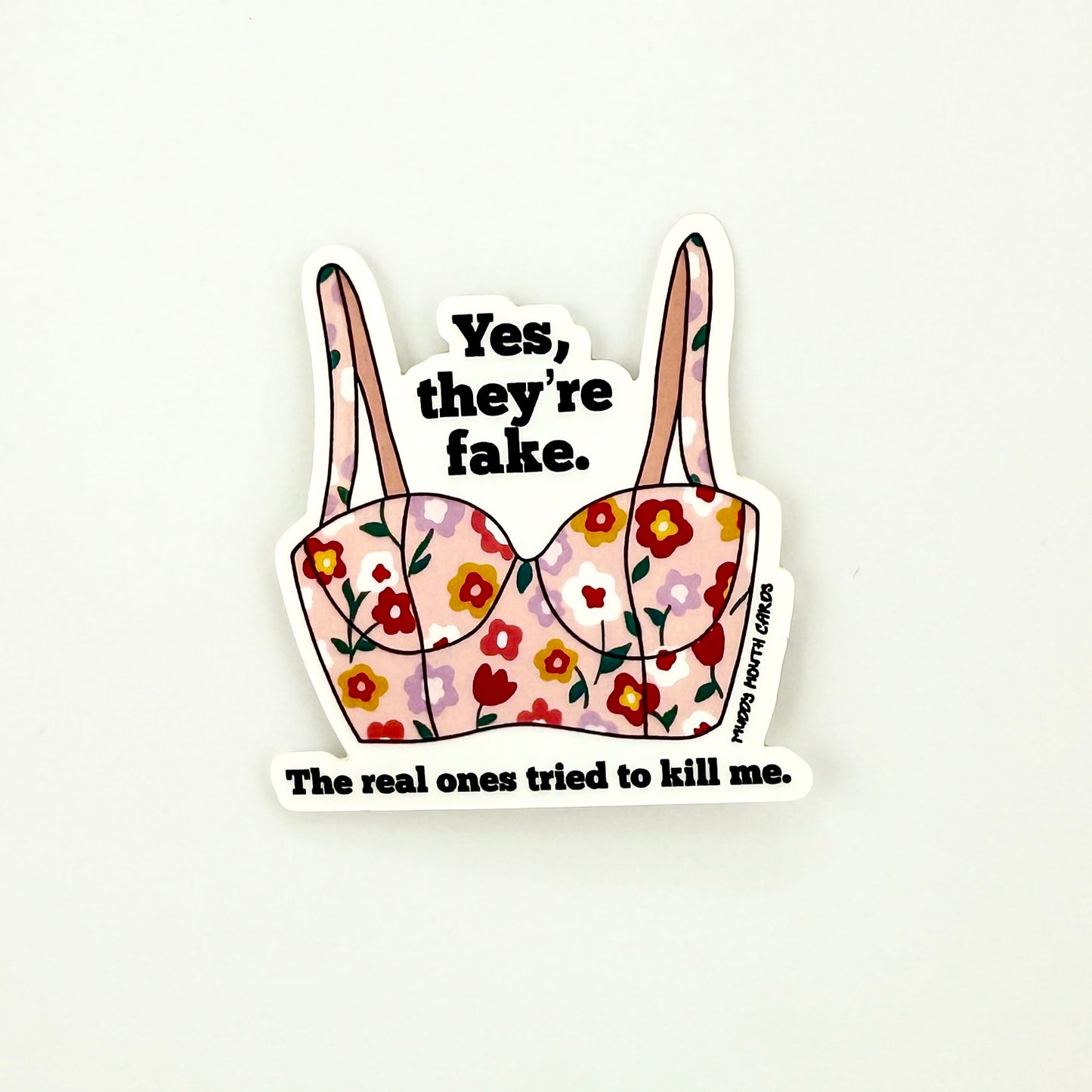 Yes They’re Fake vinyl sticker