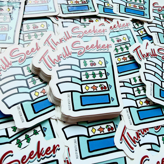 Thrill Seeker Pull Tab vinyl sticker