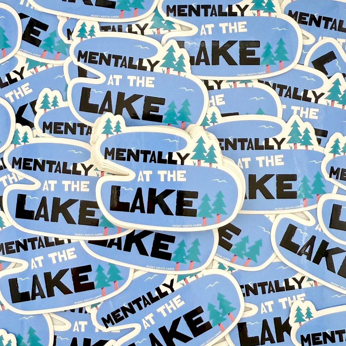 Mentally at the Lake vinyl sticker