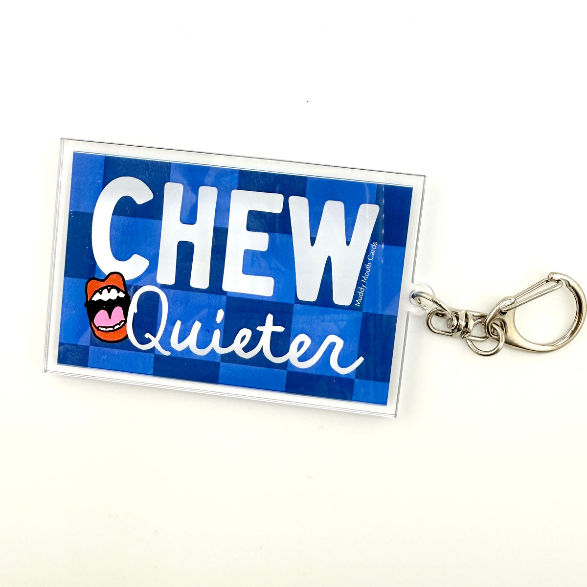 Chew Quieter keychain clip