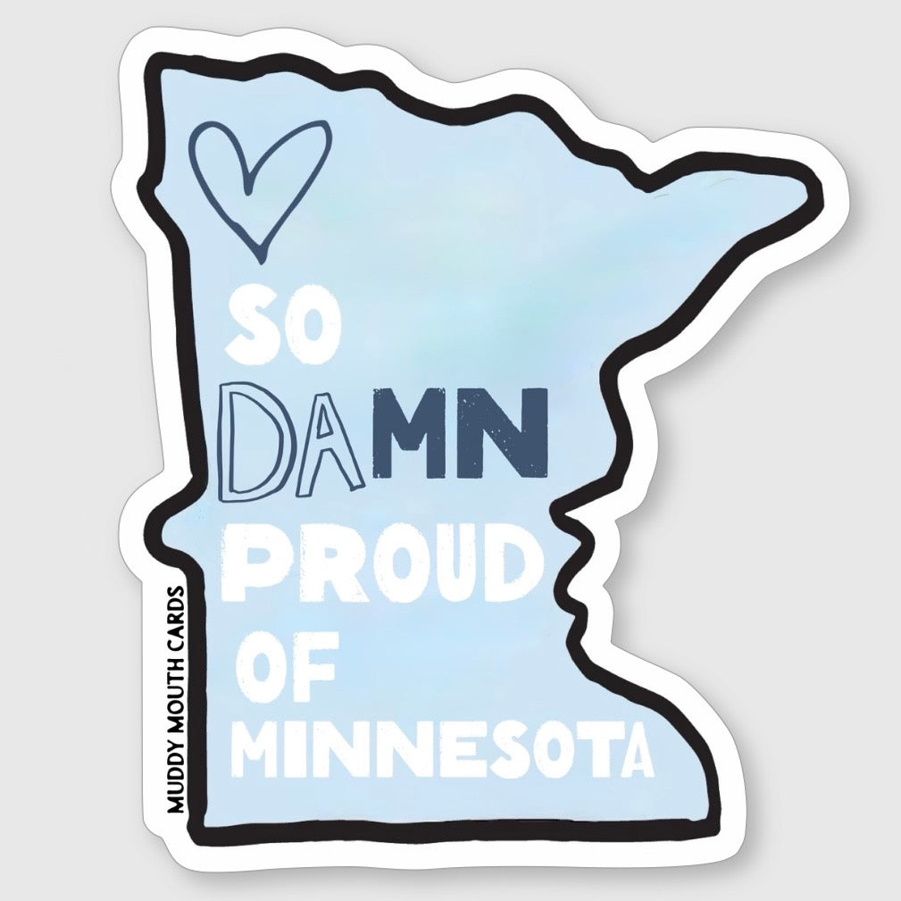 So DaMN Proud Minnesota vinyl sticker