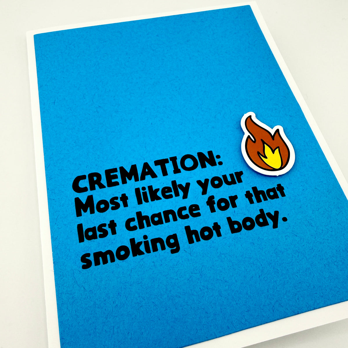 Cremation Smoking Hot Body card