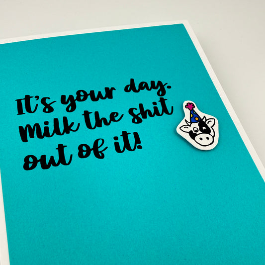 Milk the Shit Out of It congrats birthday card