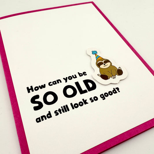 So Old and Still Look Good card