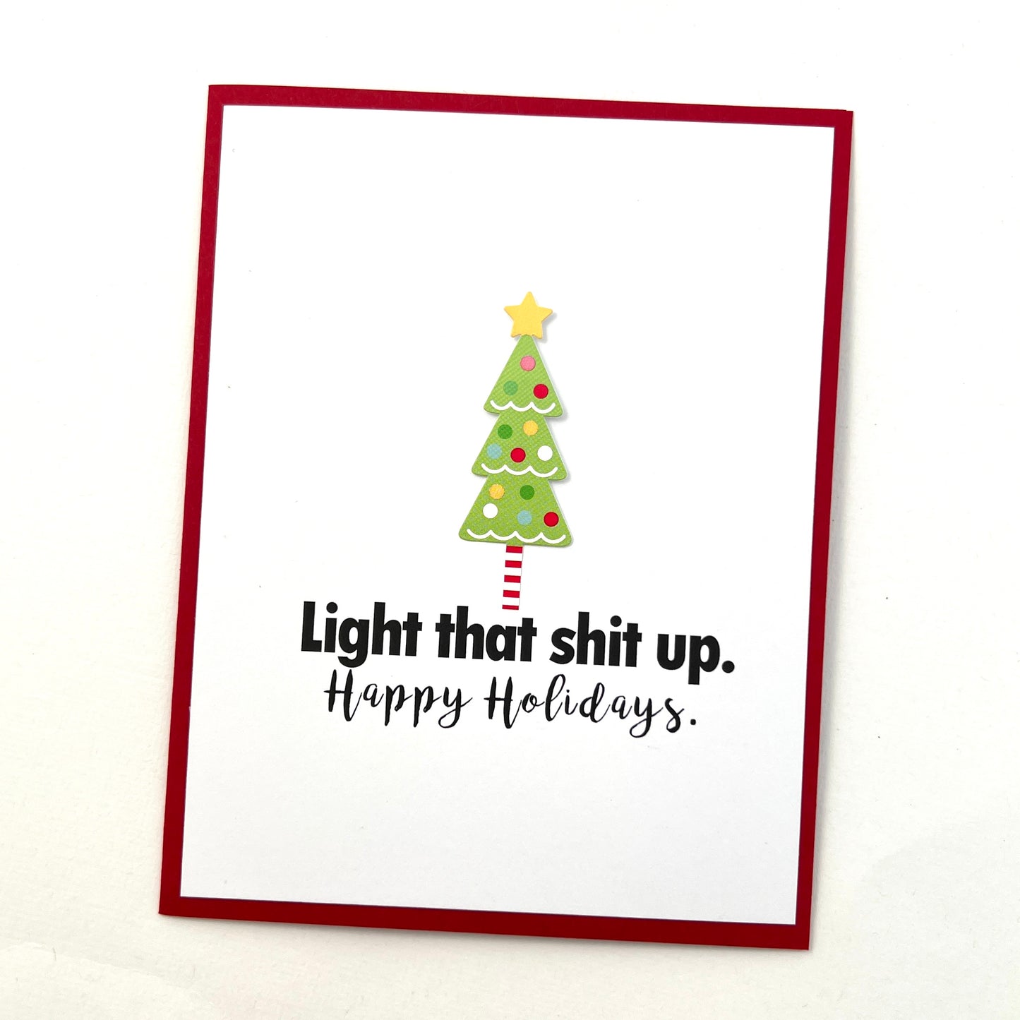 Holiday Light That Shit Up card