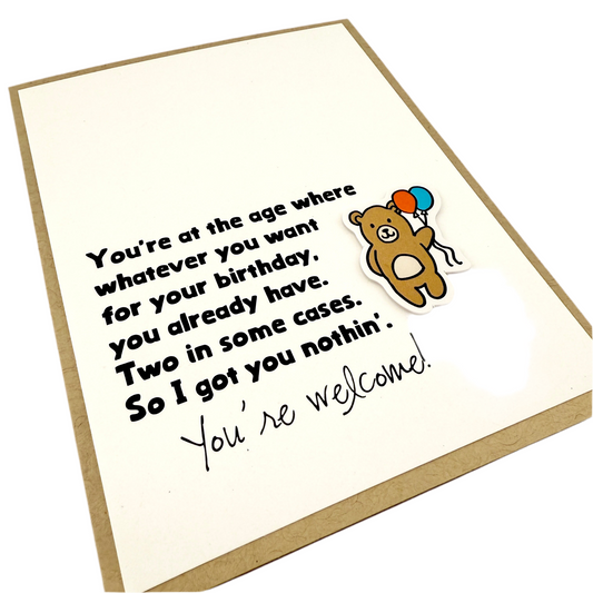 I Got You Nothing birthday card