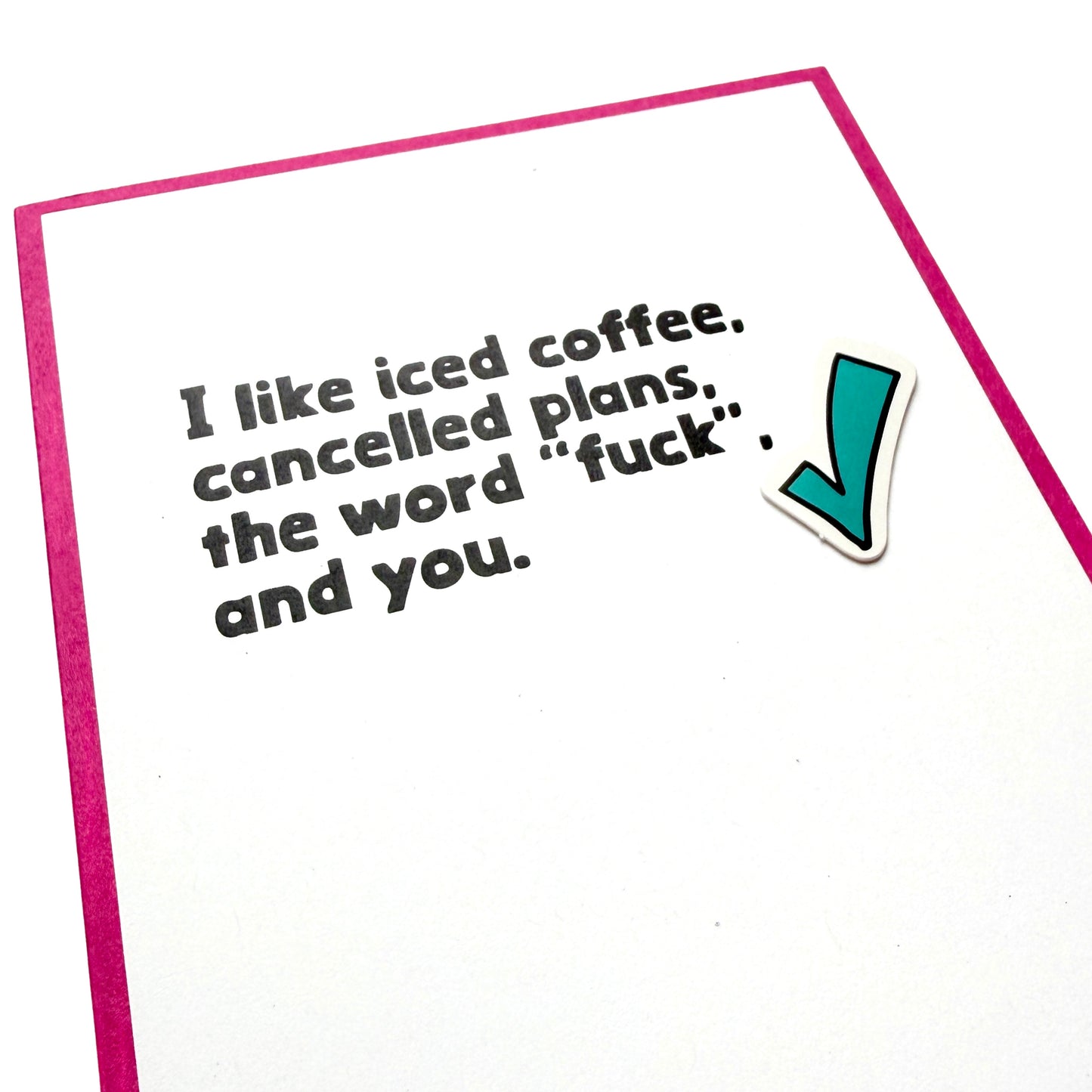 Iced Coffee and Cancelled Plans card