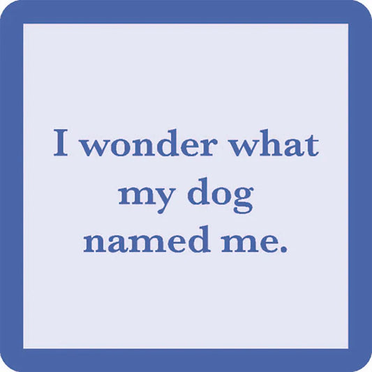 Coaster—Dog Named