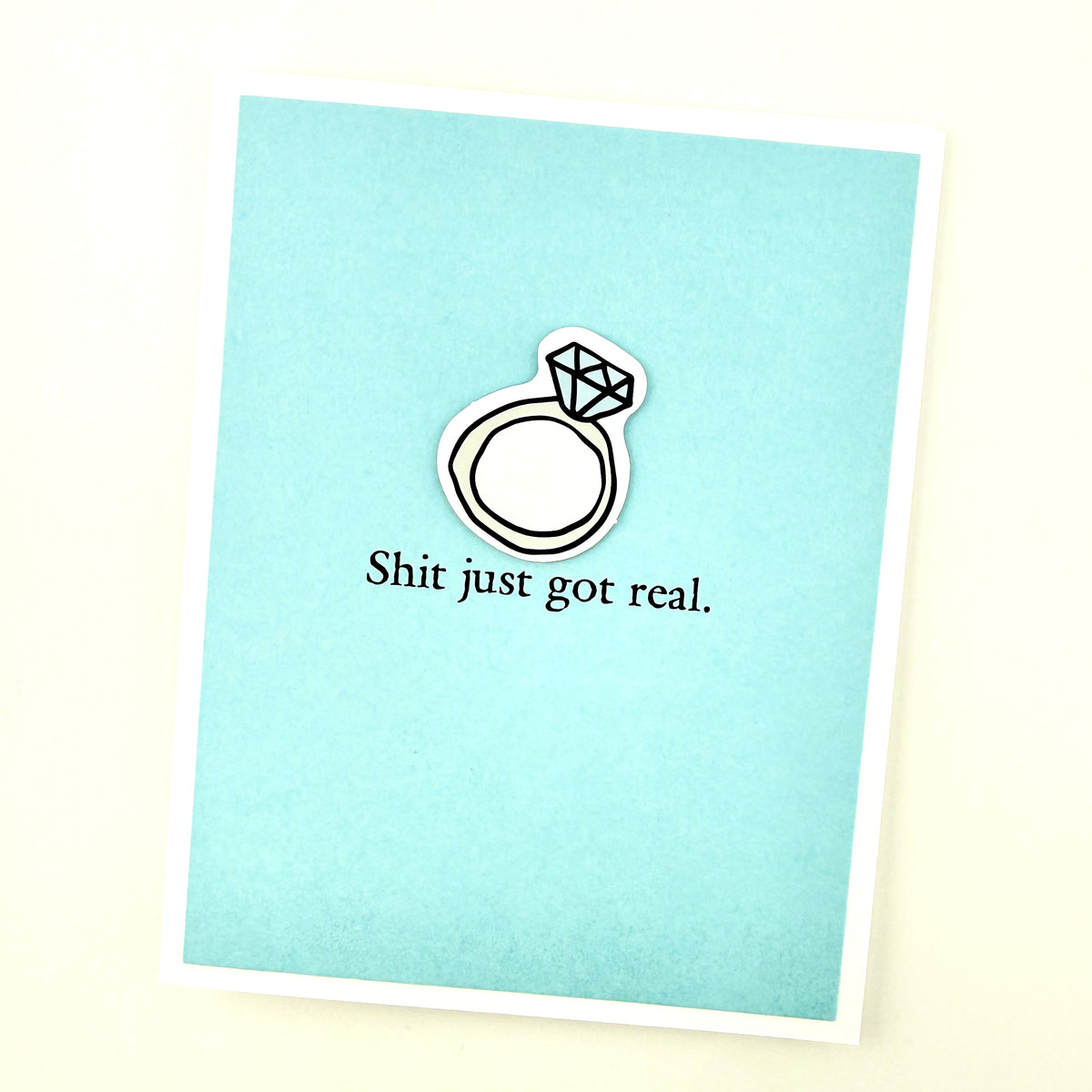 Wedding Shit Just Got Real card