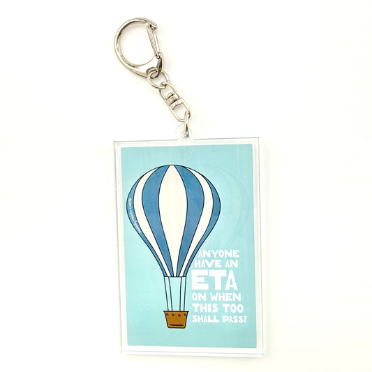 ETA When Shit Will Pass keychain clip