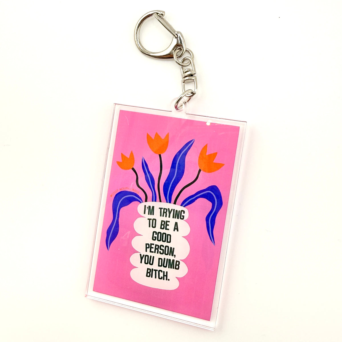 Trying to be a Good Person keychain clip