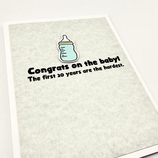 First 20 Years Are Hardest baby card