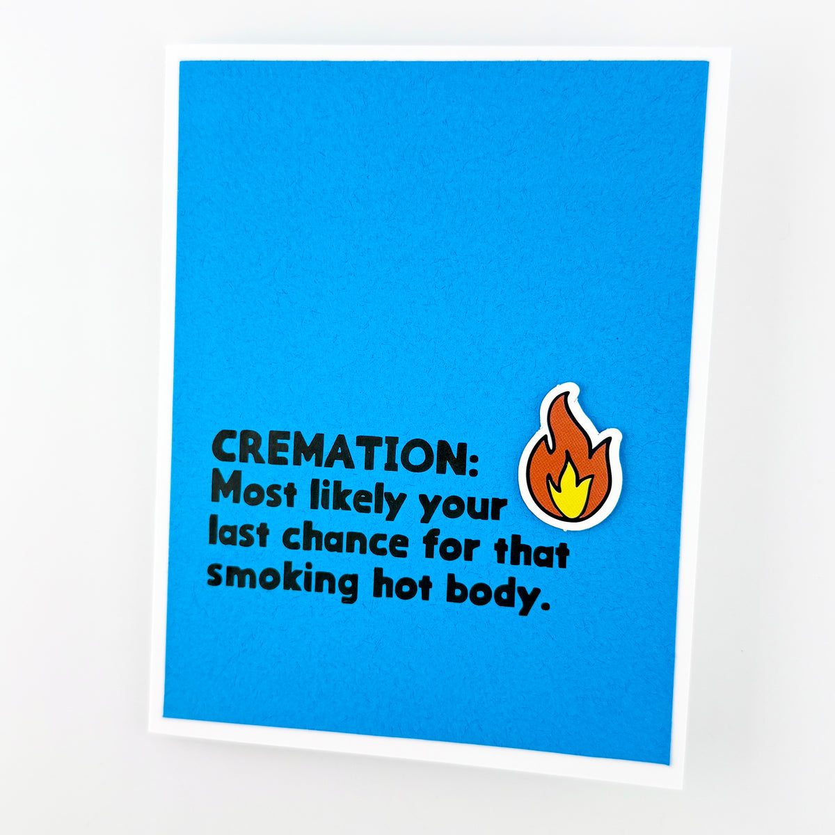 Cremation Smoking Hot Body card