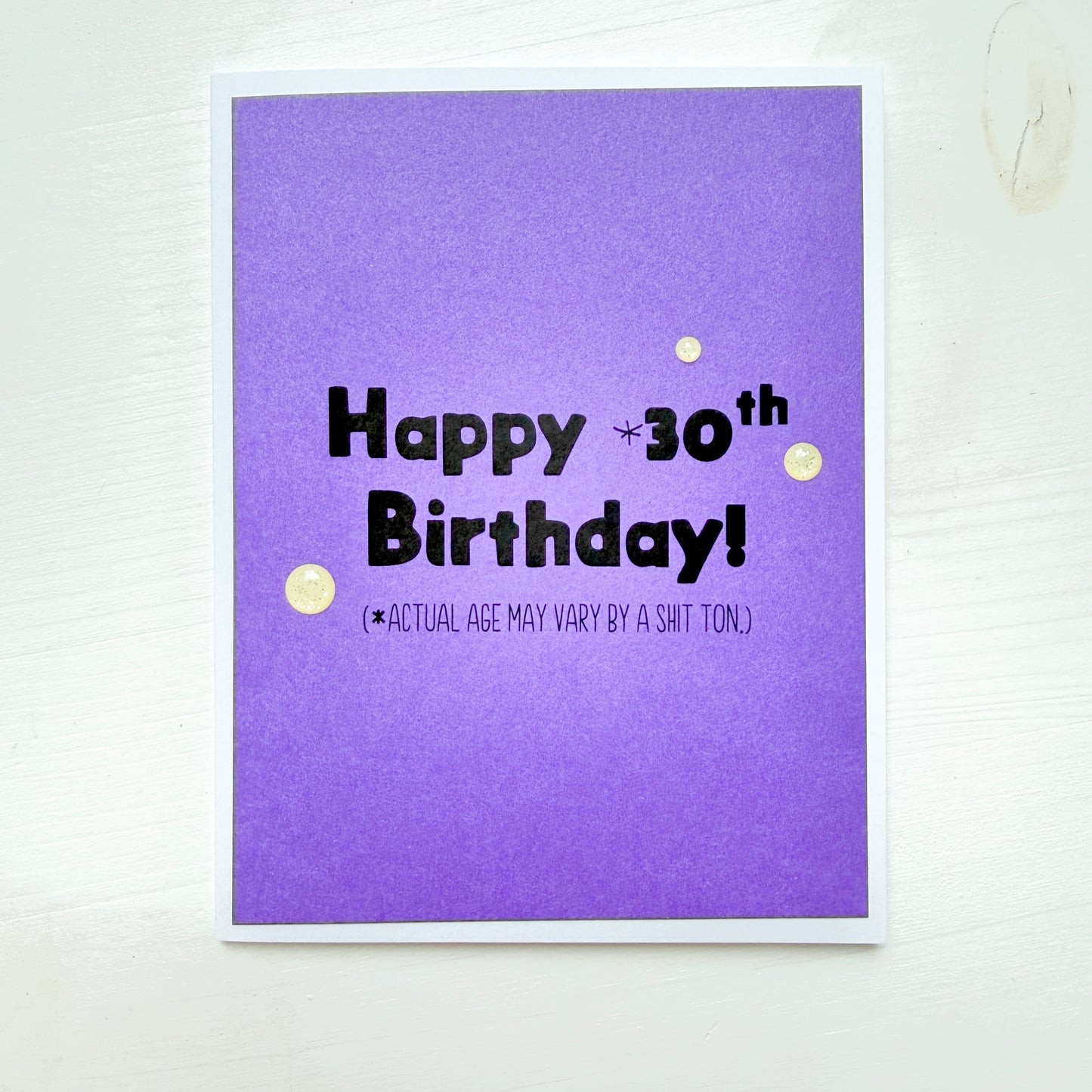 Age May Vary By a Shit Ton card