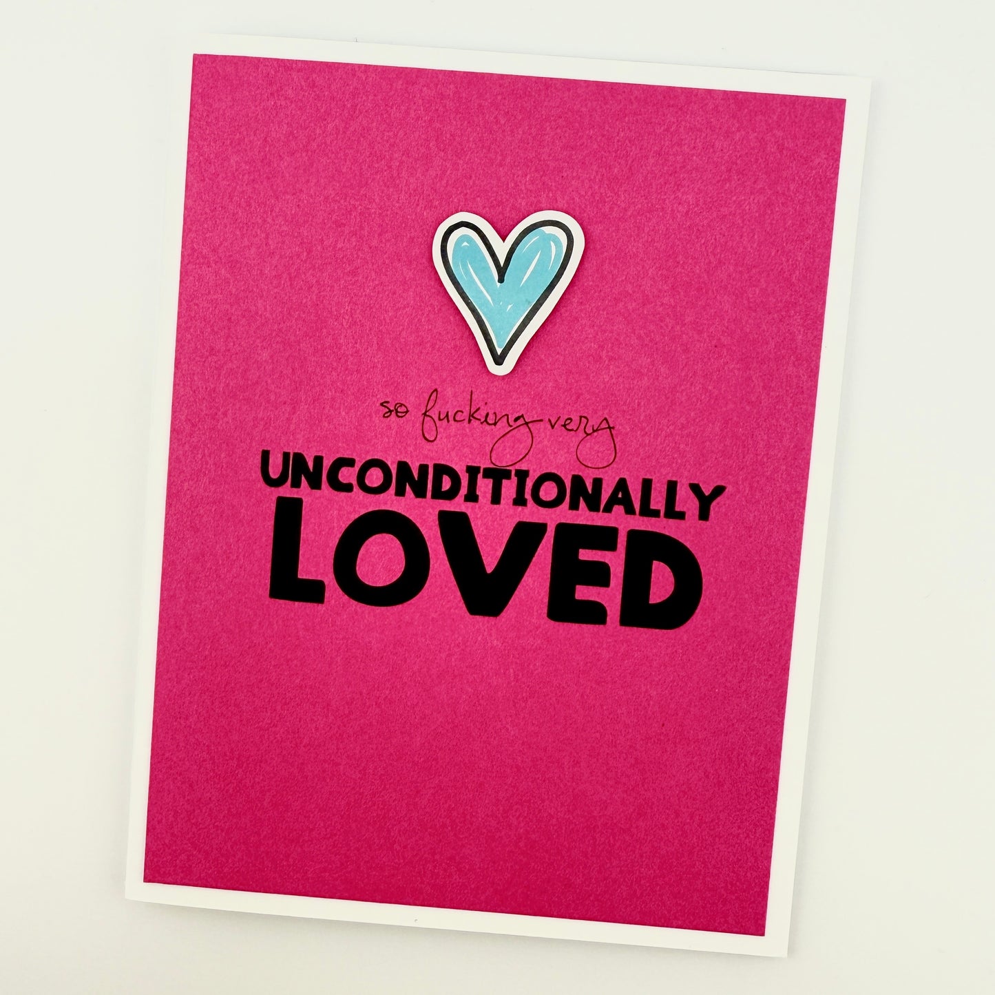 Unconditionally Loved card