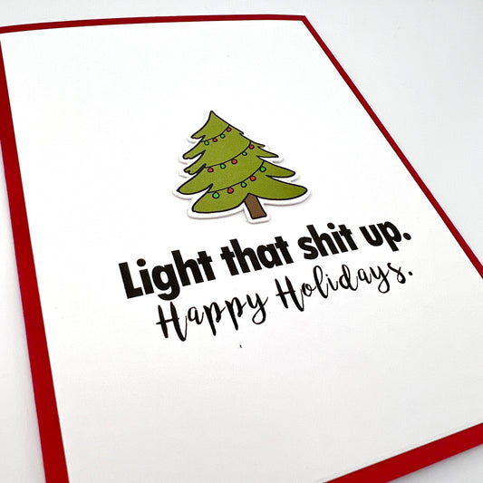 Light That Shit Up holiday card